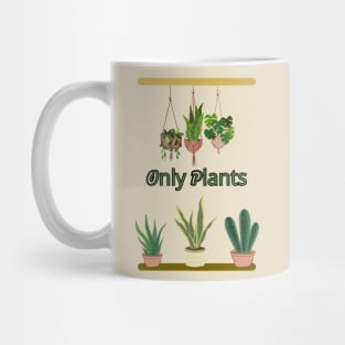 Only Plants Simple Mug